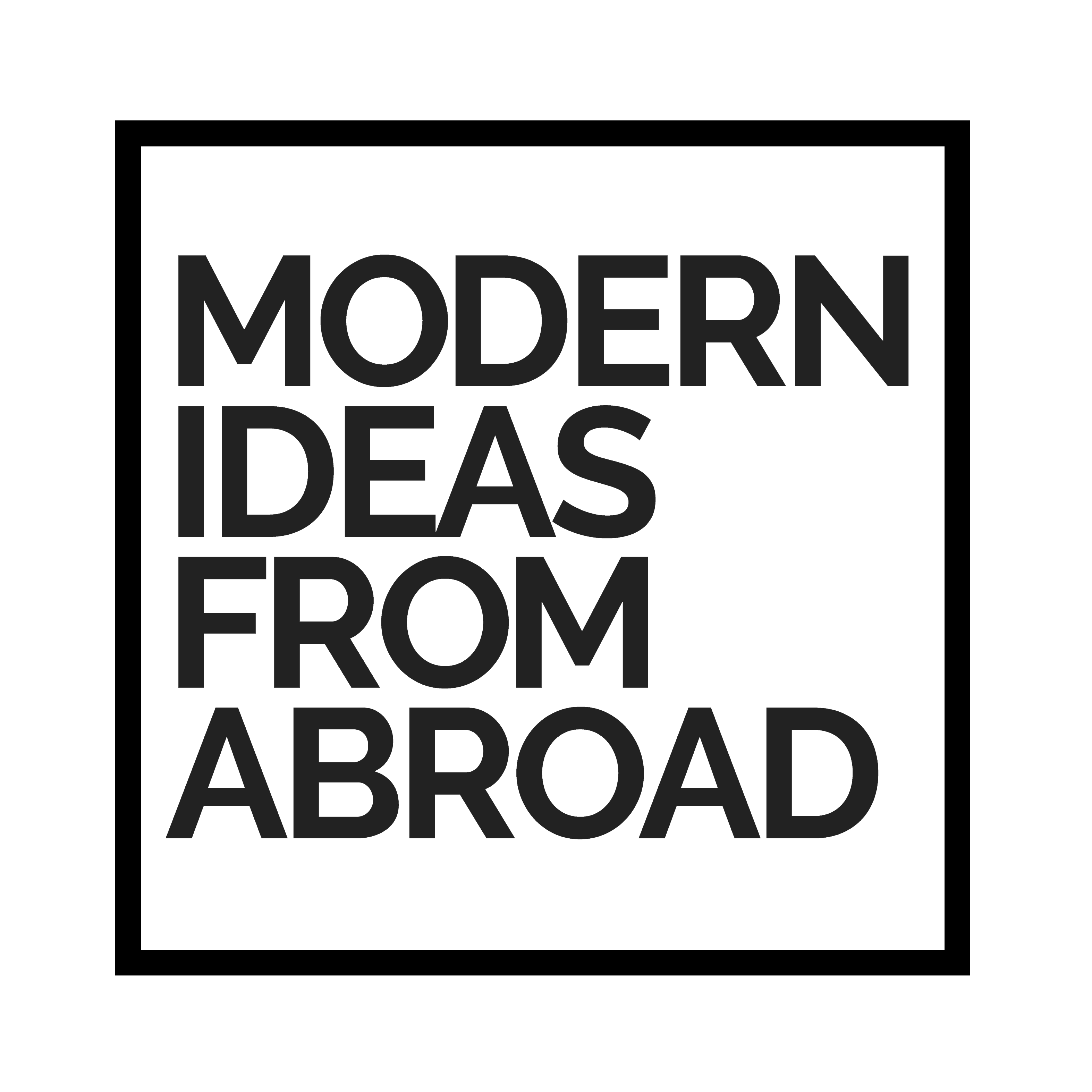 MODERN IDEAS FROM ABROAD
