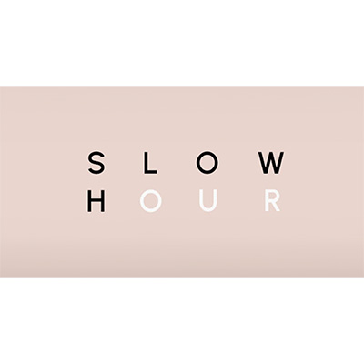 Slow hour